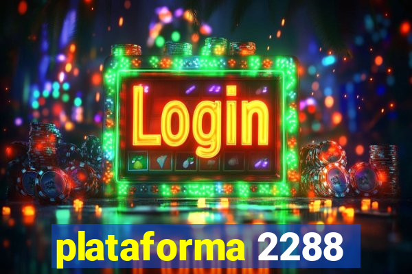 plataforma 2288